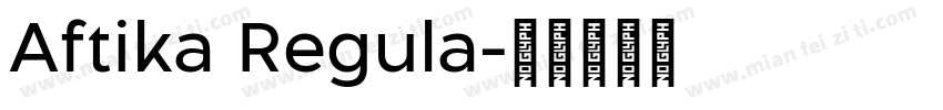 Aftika Regula字体转换